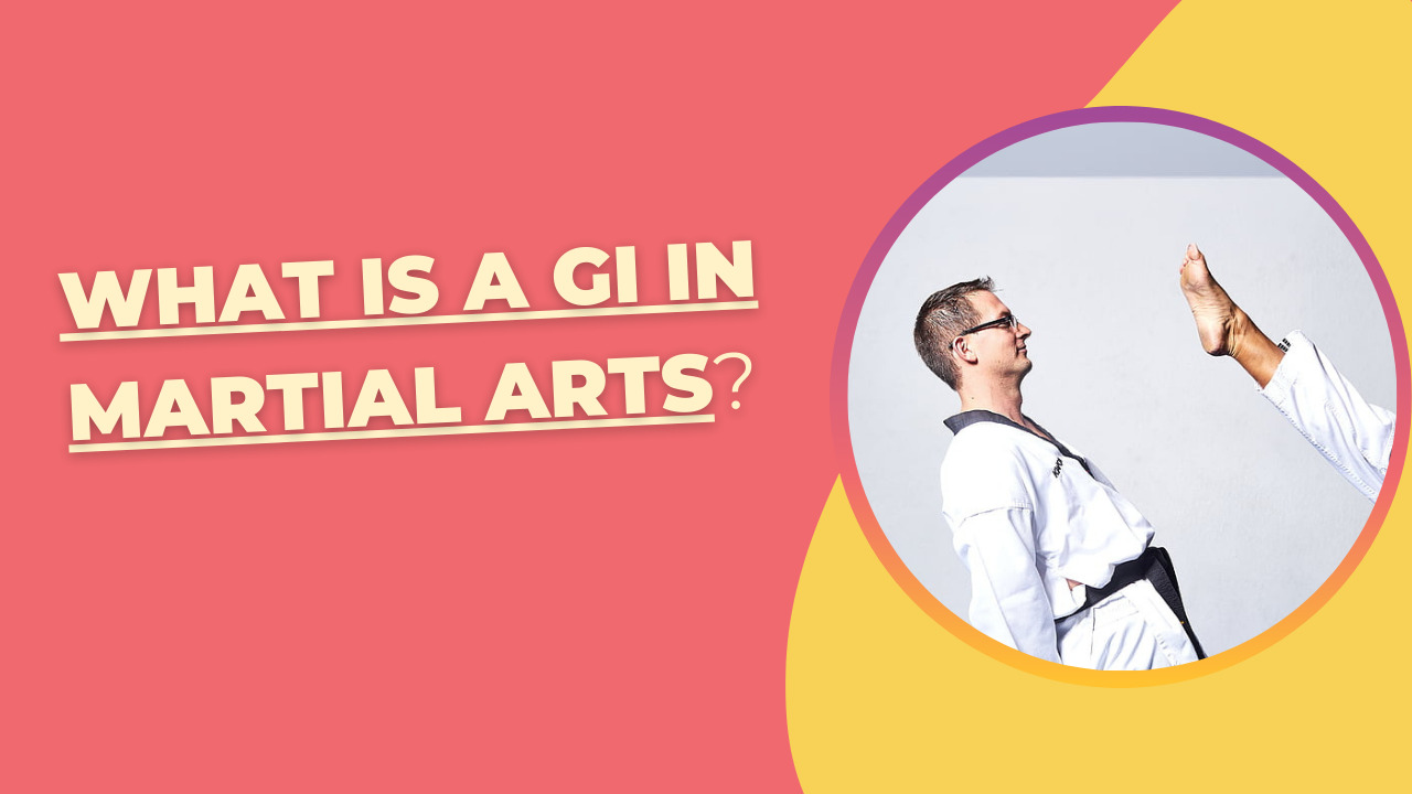 What Is a Gi in Martial Arts