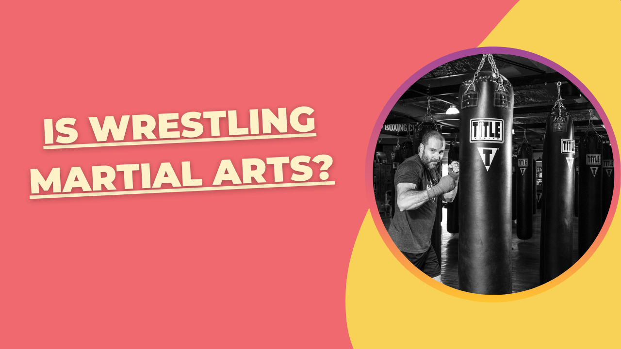 Is Wrestling Martial Arts?